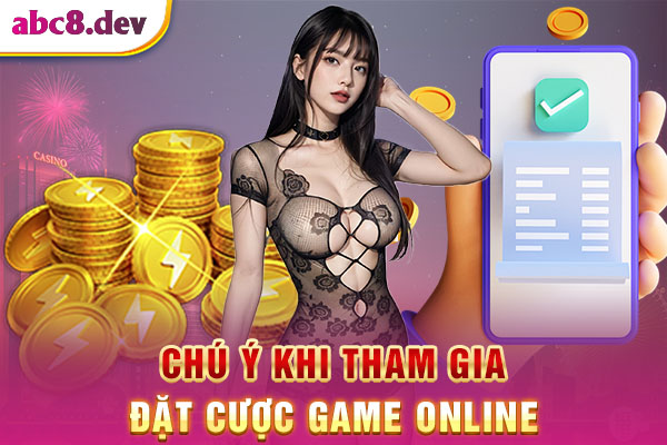 Nên chú ý khi tham gia đặt cược online